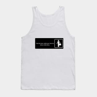 Fool me once, strike one. Fool me twice, strike three. Tank Top